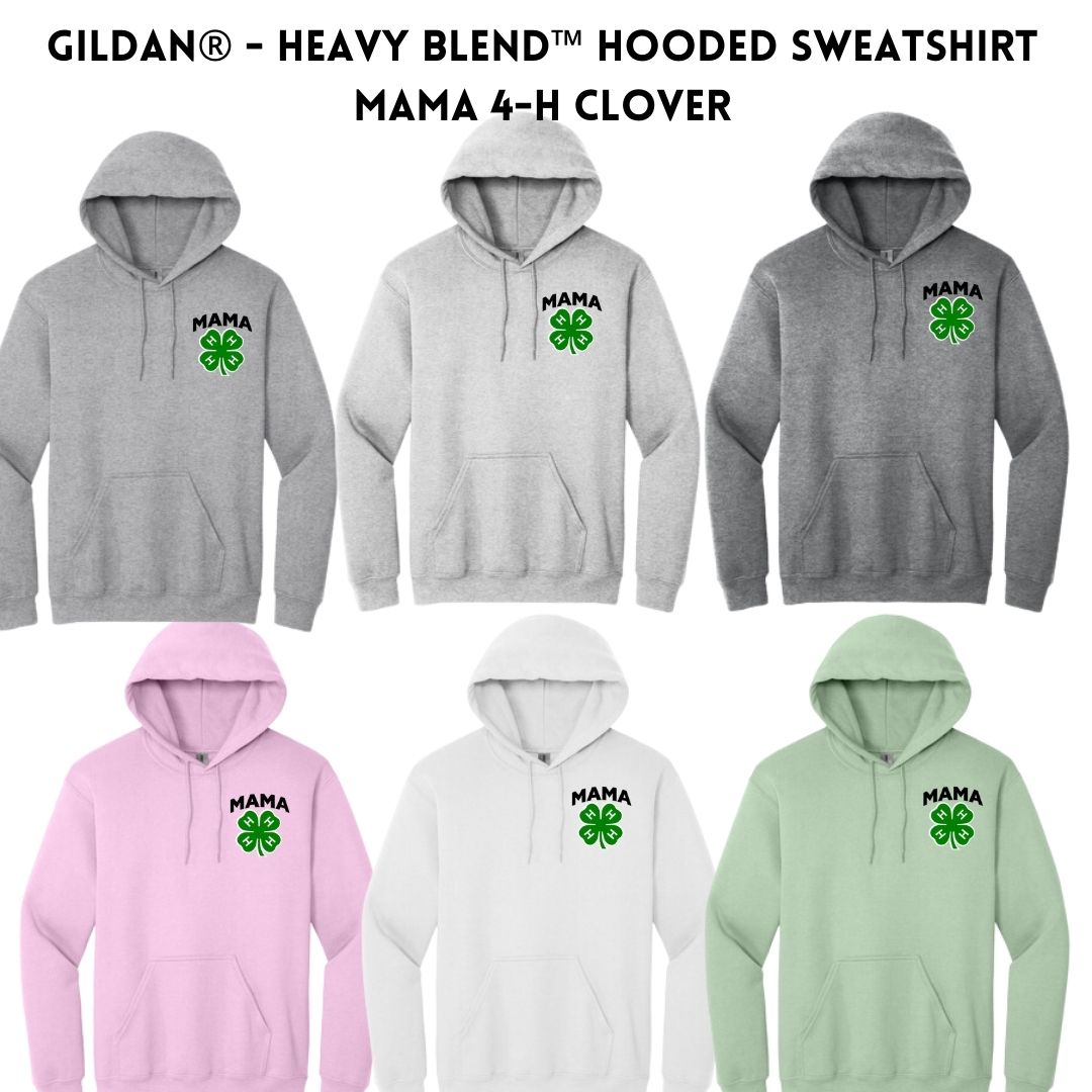 4-H Gildan® - Heavy Blend™ Hooded Sweatshirt MAMA 4-H Clover