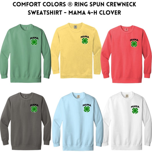 4-H Comfort Colors ® Ring Spun Crewneck Sweatshirt -MAMA 4-H Clover