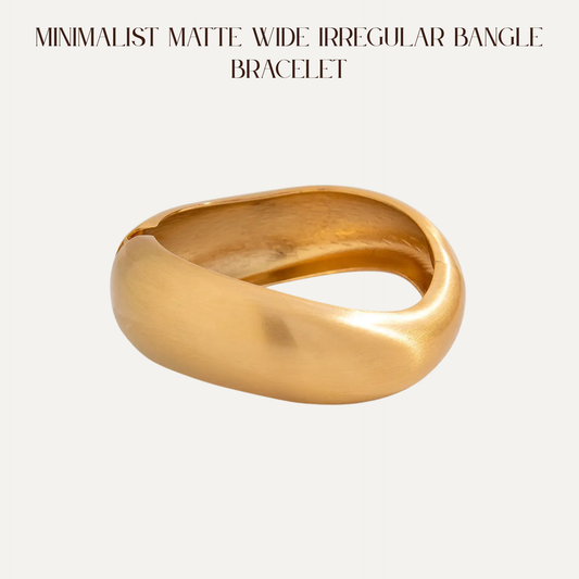VBB Minimalist Matte Wide Irregular Bangle Bracelet