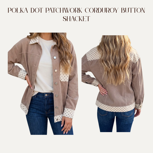 VBB Polka Dot Patchwork Corduroy Button Shacket