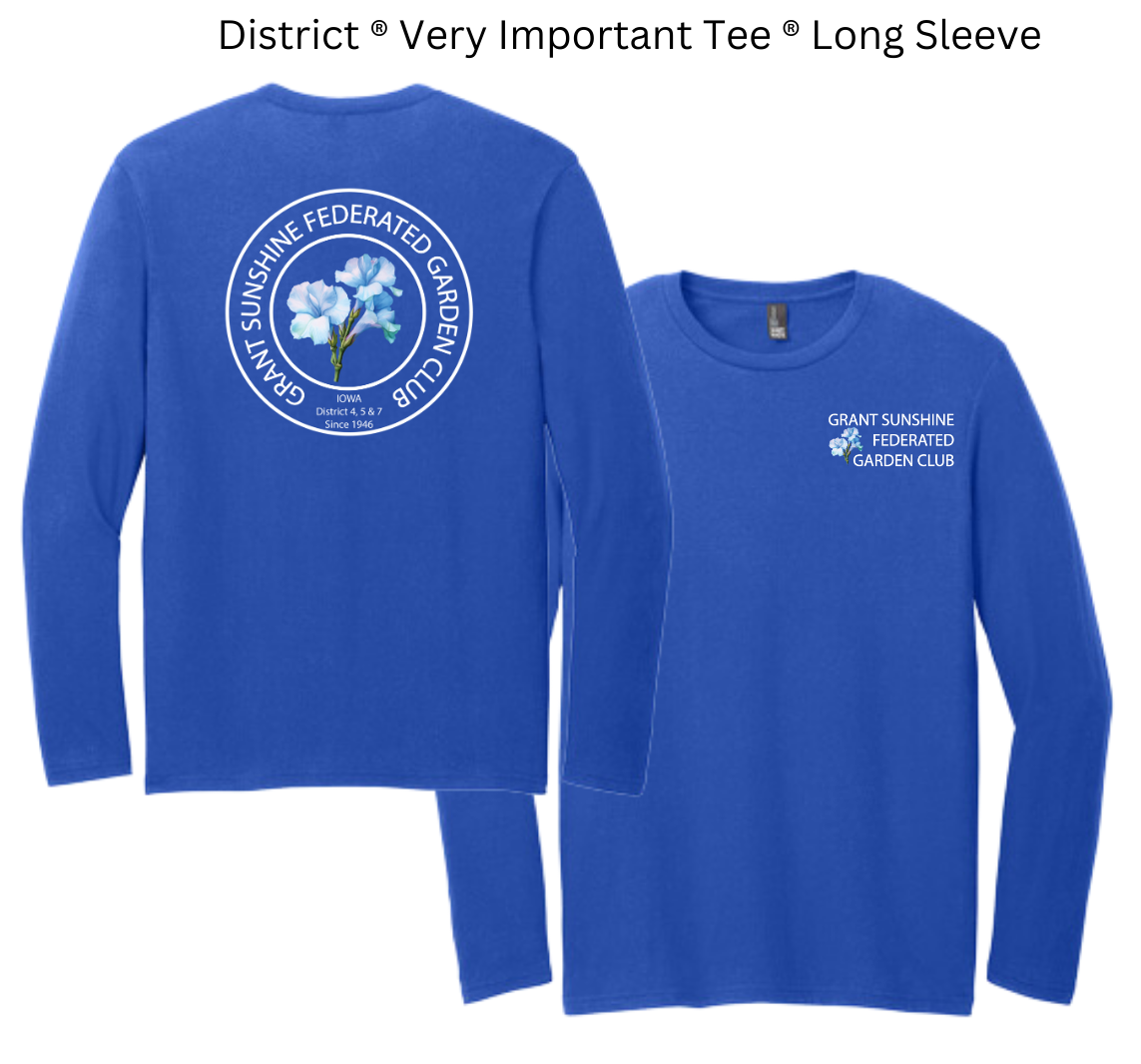 GARDEN District ® Very Important Tee ® Long Sleeve (Unisex size)