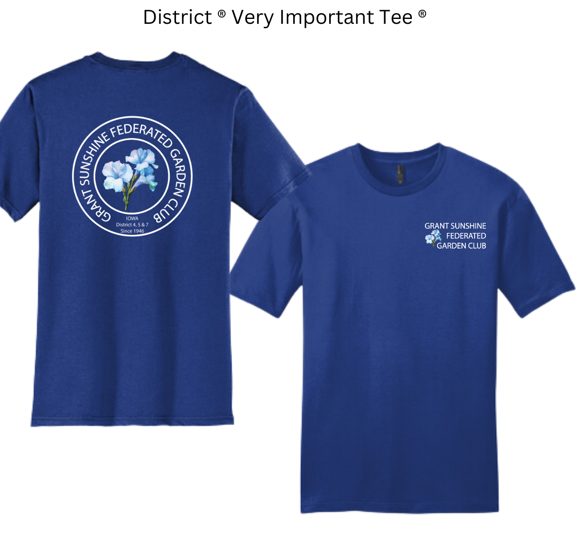 GARDEN District ® Very Important Tee ® (Unisex size)