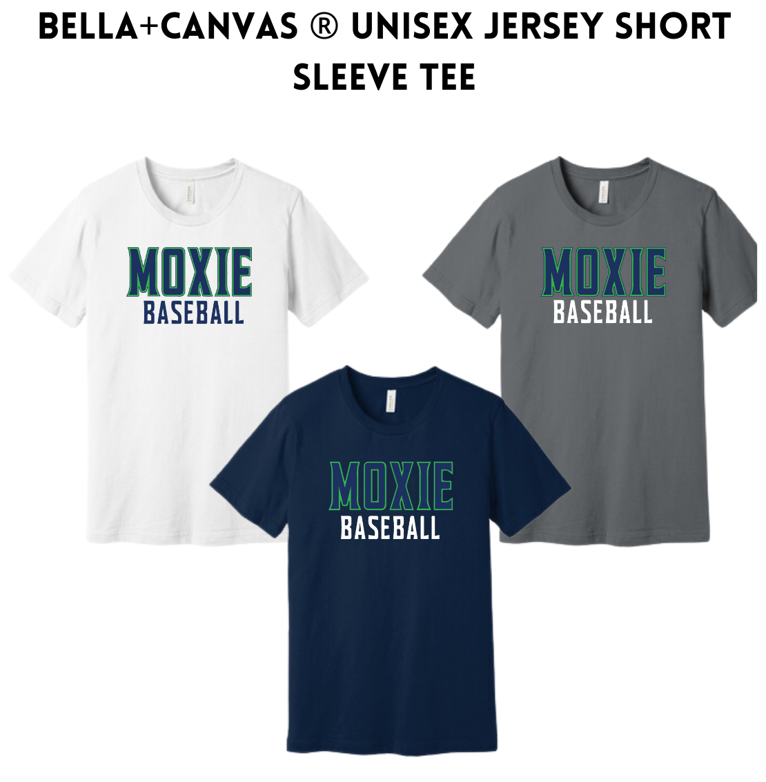 MOXIE BELLA+CANVAS ® Unisex Jersey Short Sleeve Tee