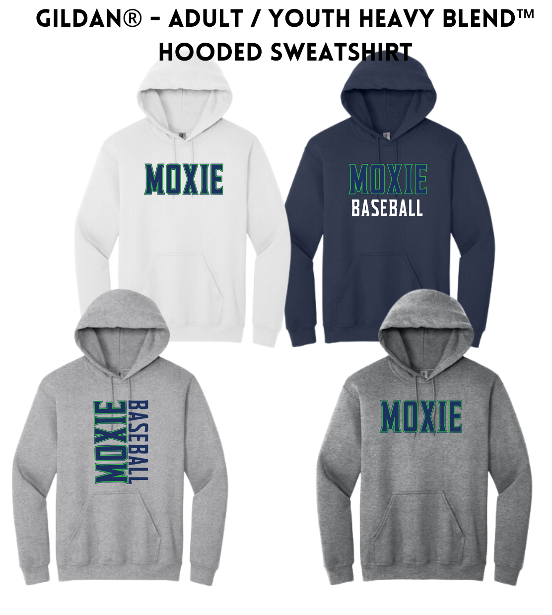 MOXIE Gildan Hoodie (ADULT SIZE)